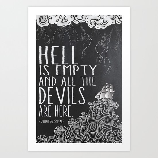 Hell is Empty Art Print