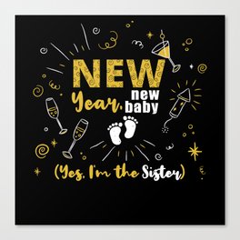 Pregnancy 2022 Sister Sis New Year New Baby Reveal Canvas Print