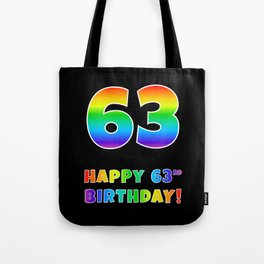 [ Thumbnail: HAPPY 63RD BIRTHDAY - Multicolored Rainbow Spectrum Gradient Tote Bag ]