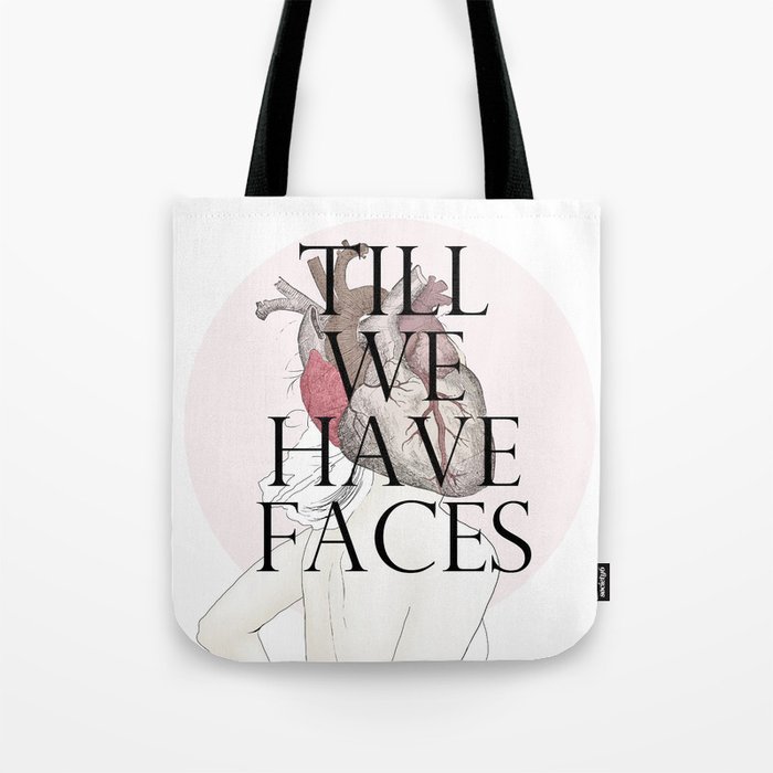 Till We Have Faces II Tote Bag