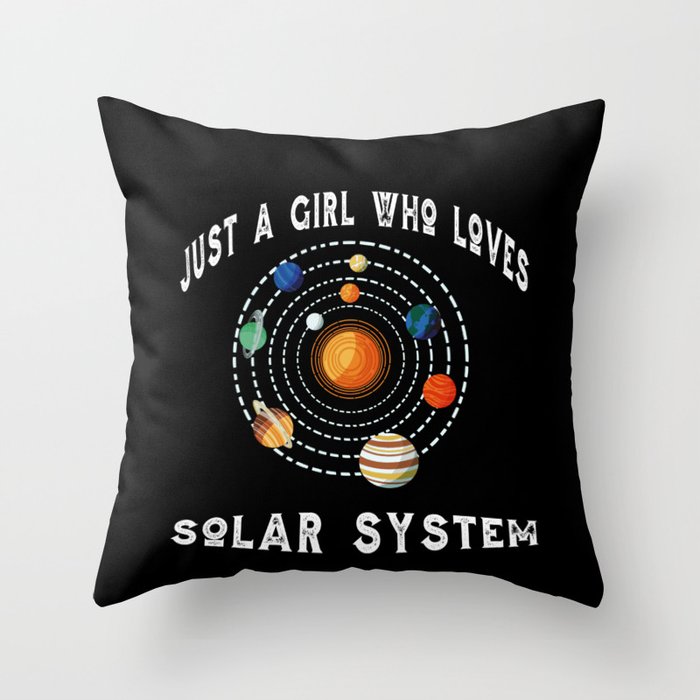 Solar System Just A Girl Who Loves Solar System Throw Pillow