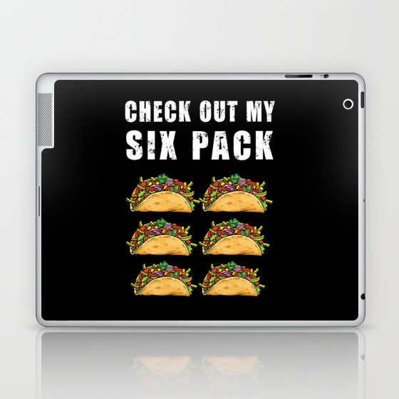 Check Out My Six Pack Tacos - Funny Gym Laptop & iPad Skin