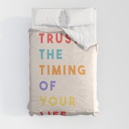 Trust the Timing of Your Life Comforter