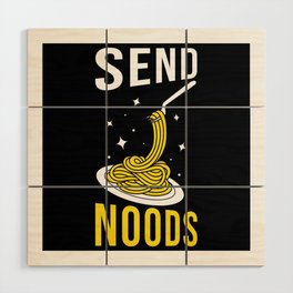 Noodle Saying Funny Pun Wood Wall Art