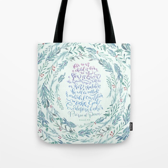 A Son is Given - Isaiah 9:6 - Christmas Tote Bag