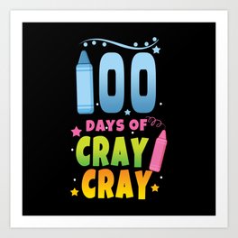 Day Of School 100th Day Color Colorful Art Art Print