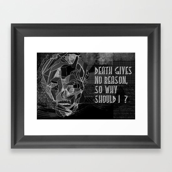 Death gives no reason Framed Art Print