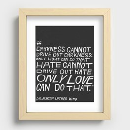 MARTIN LUTHER KING QUOTE Recessed Framed Print
