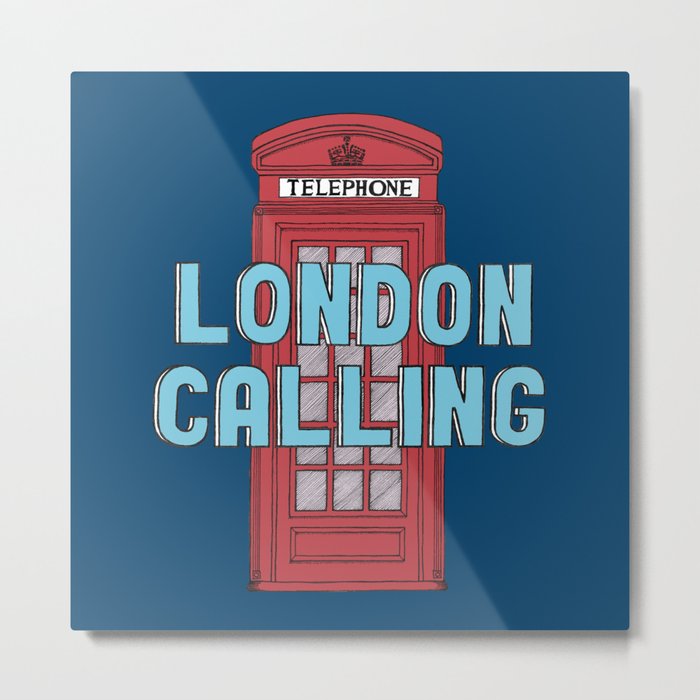 London Calling Metal Print