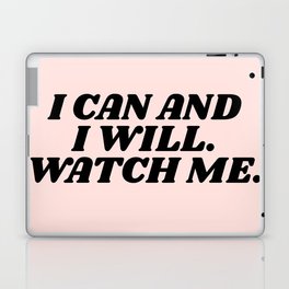 I can and I will Laptop & iPad Skin