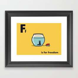 F is for freedom - the irony Framed Art Print