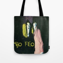 Mijo Feo Tote Bag