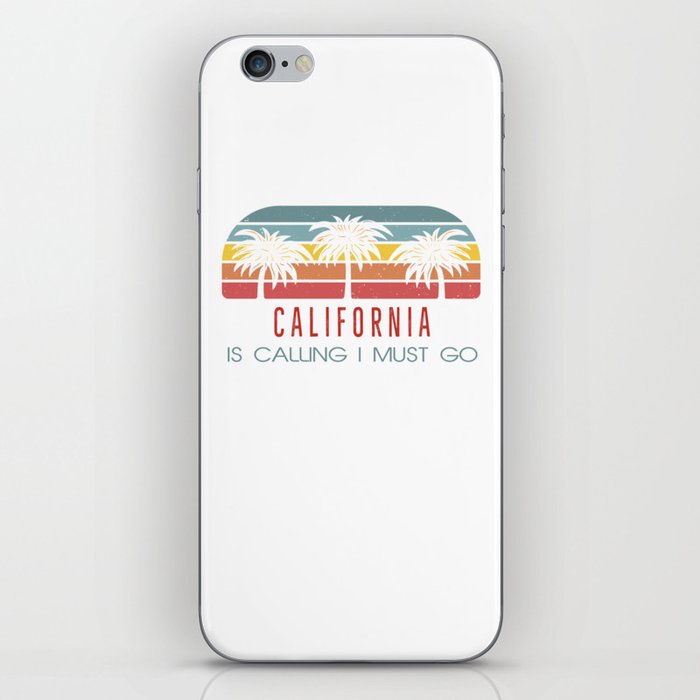 California Shirt - California Is Calling I must Go shirt iPhone Skin