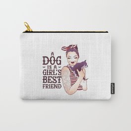 Dog is a Girl's Best Friend Pin up Girl Carry-All Pouch