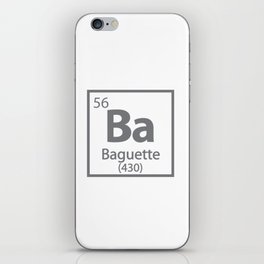 Baguette Element- Food Periodic Table iPhone Skin
