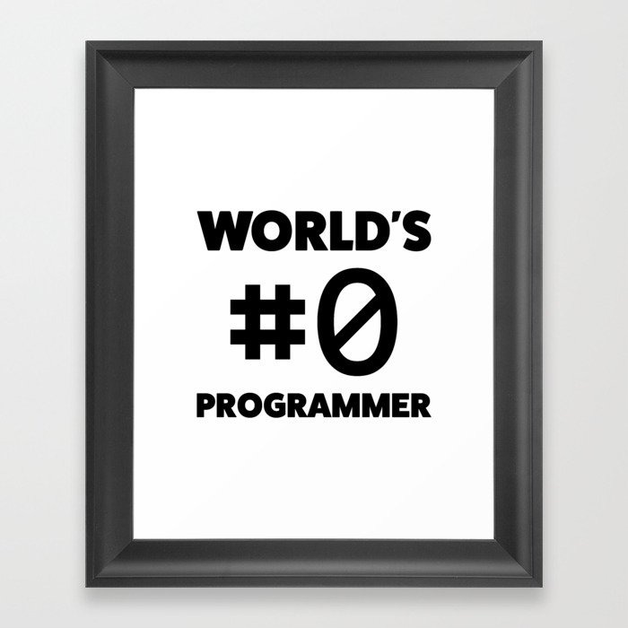 World's #0 programmer Framed Art Print