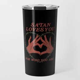 Satan Loves You Travel Mug