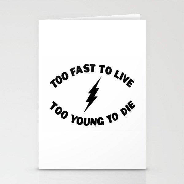 Too Fast To Live Too Young To Die Punk Rock Flash Stationery Cards