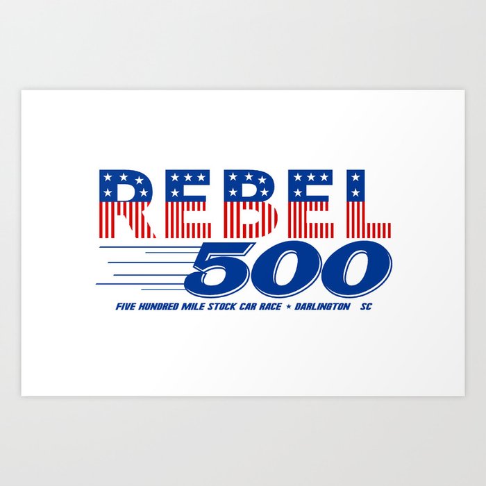Rebel 500 NASCAR Art Print