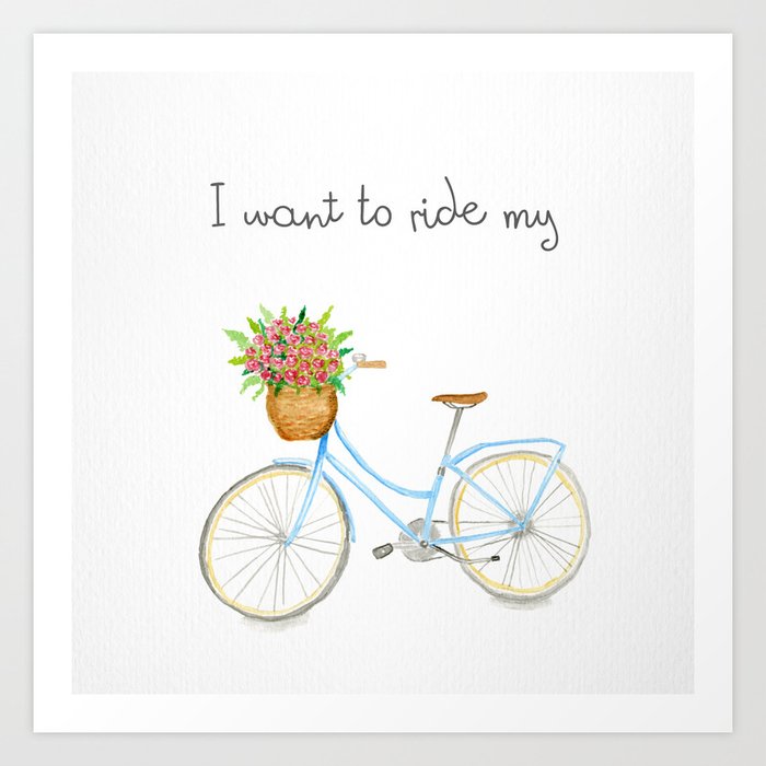 I want to outlet ride your bicycle