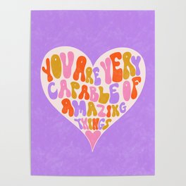 You're Very Capable Positive Print - Lilac Poster