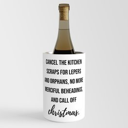 ... and call of christmas - Movie quote collection Wine Chiller