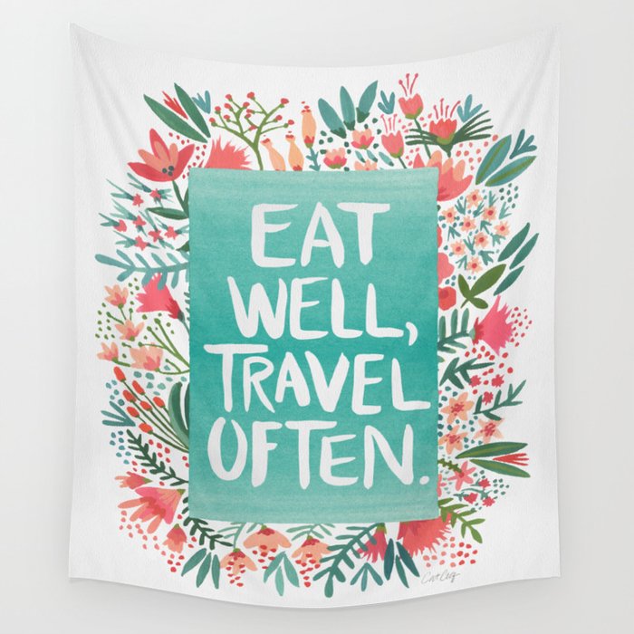 Eat Well, Travel Often Bouquet Wall Tapestry