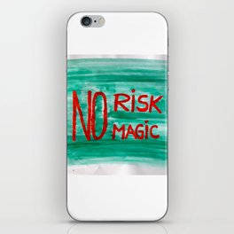 No risk no magic iPhone Skin