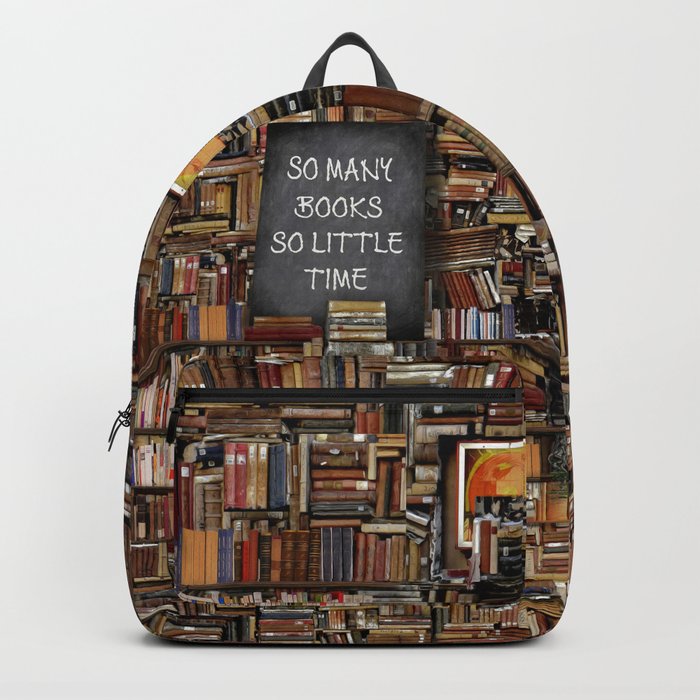 So Many Books So Little Time Backpack