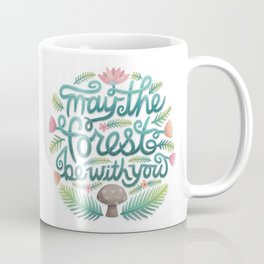 May the Forest Be With You Coffee Mug