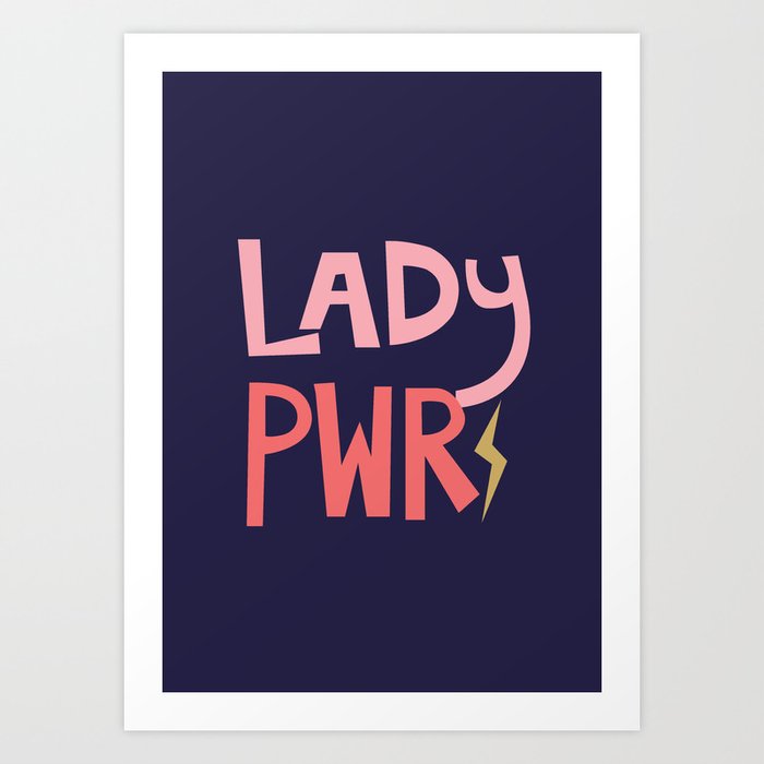 Lady Powers Art Print