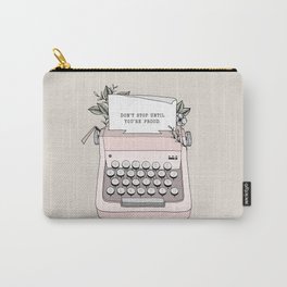 Don't Stop Carry-All Pouch | Typography, Positivity, Old, Letters, Write, Proud, Motivation, Flowers, Floral, Retro 