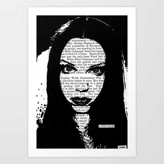 A Little Harsh Art Print