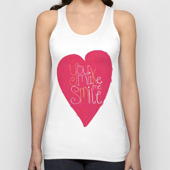 You make me smile ! Unisex Tank Top
