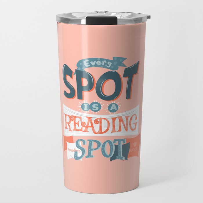 Every spot is a reading spot Travel Mug