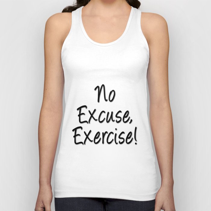 No excuse, exercise Tank Top