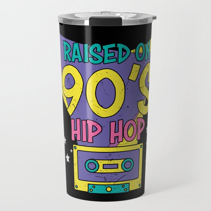 Raised On 90’s Hip Hop Retro Travel Mug