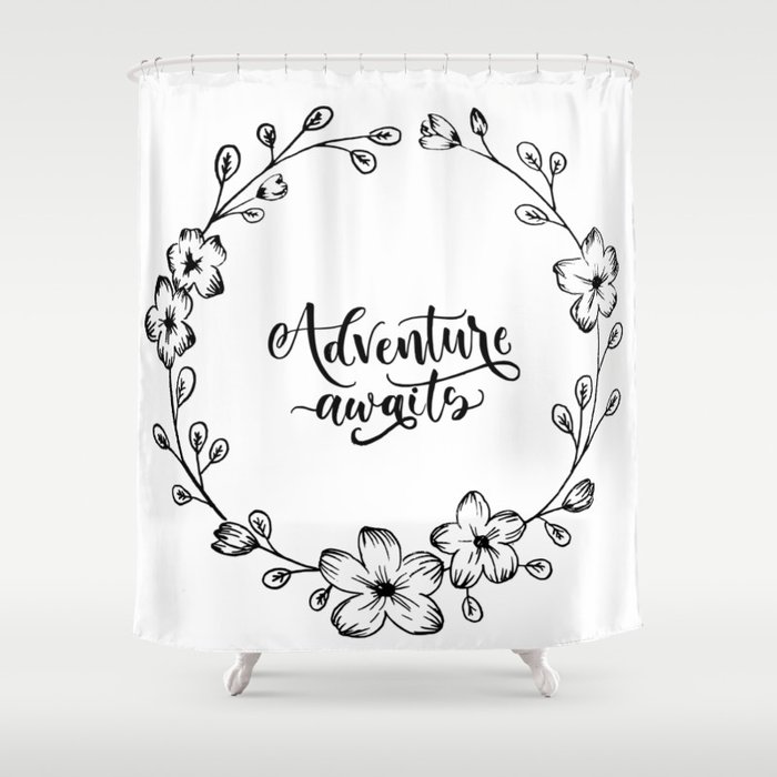 Floral wreath calligraphy motivational quote: adventure awaits Shower Curtain