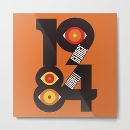 1984, George Orwell, Nineteen Eighty-Four, book cover, illustration, cult books,  Metal Print | Graphicdesign, Bookillustration, Dystopiannovel, Totalitarism, Bookslover, 1984Book, Nineteeneighty Four, Fantasybook, Georgeorwell, Literature 