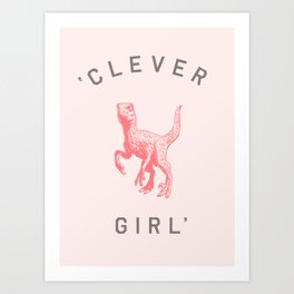 Clever Girl Art Print