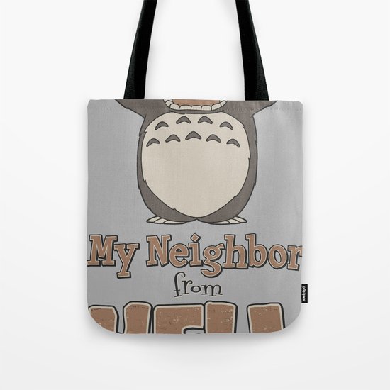 My Neighbor from Hell Tote Bag