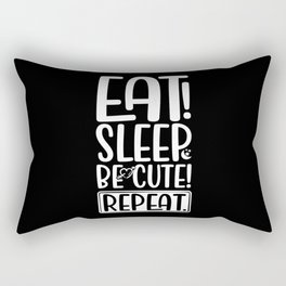 Eat Sleep Be Cute Repeat Rectangular Pillow