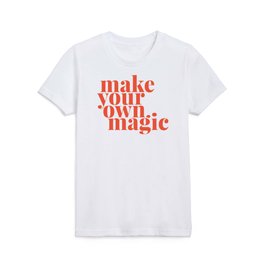 Make Your Own Magic | Pink and Orange Kids T Shirt