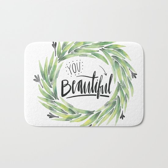 You beautiful Bath Mat