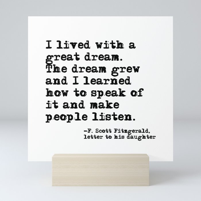 I lived with a great dream - Fitzgerald quote Mini Art Print