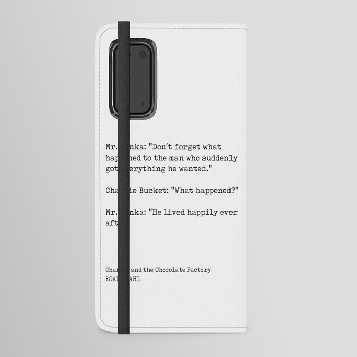 Charlie and the Chocolate Factory - Roald Dahl Quote - Literature - Typewriter Print Android Wallet Case