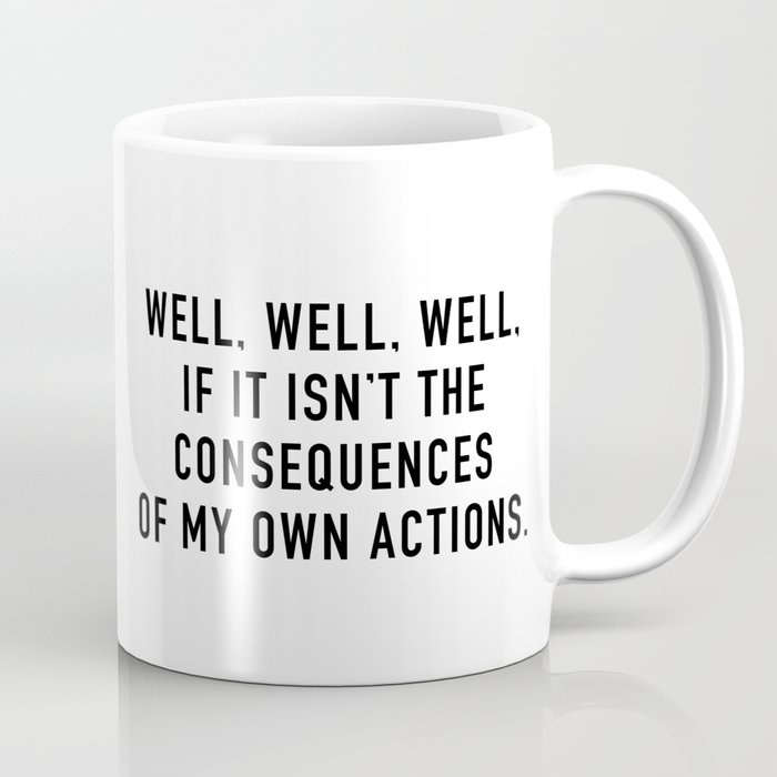 Consequences Kaffeebecher Consequences Kaffeebecher