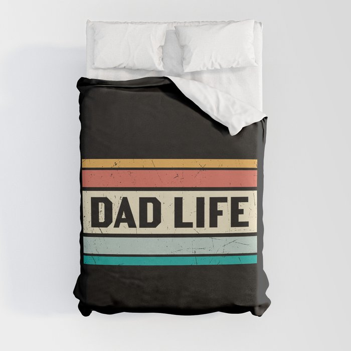 Dad Life Duvet Cover