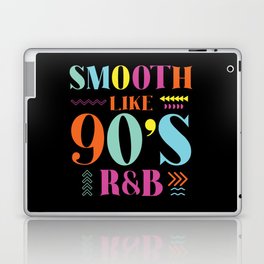 Smooth Like 90's R&B Retro Music Laptop Skin