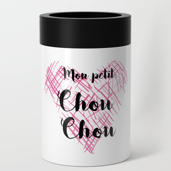 mon petit Chou Chou with heart Can Cooler